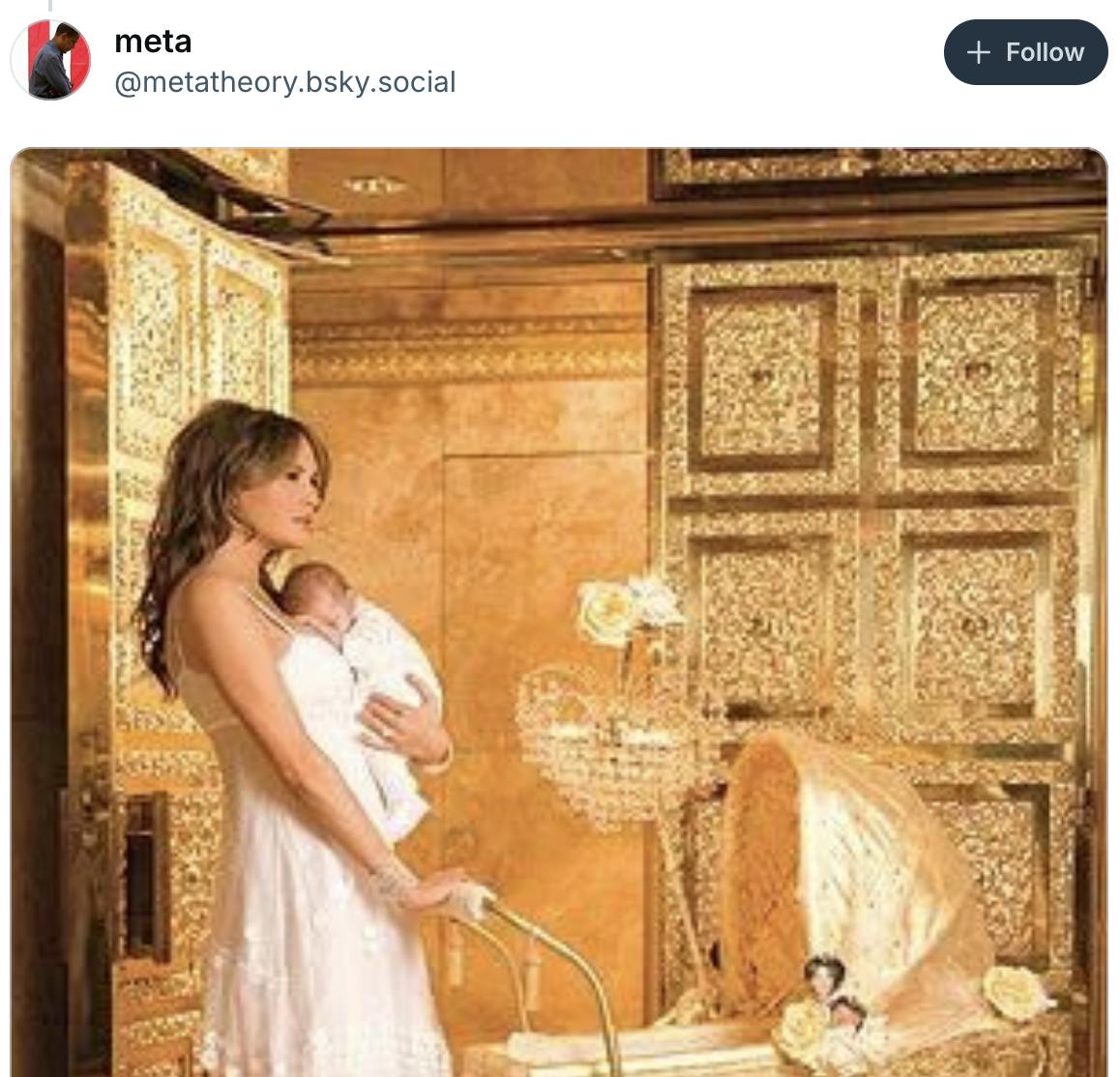 Bluesky screenshot photo of Melania Trump holding a baby Barron amid all gold