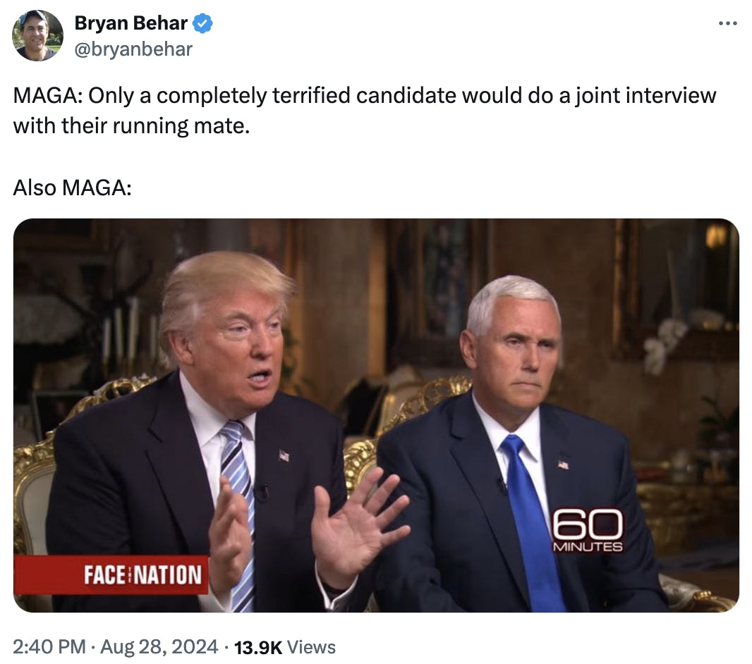 Twitter screenshot Bryan Behar @bryanbehar: MAGA: Only a completely terrified candidate would do a joint interview with their running mate. Also MAGA: (photo of Donald Trump and Mike Pence on 60 Minutes)