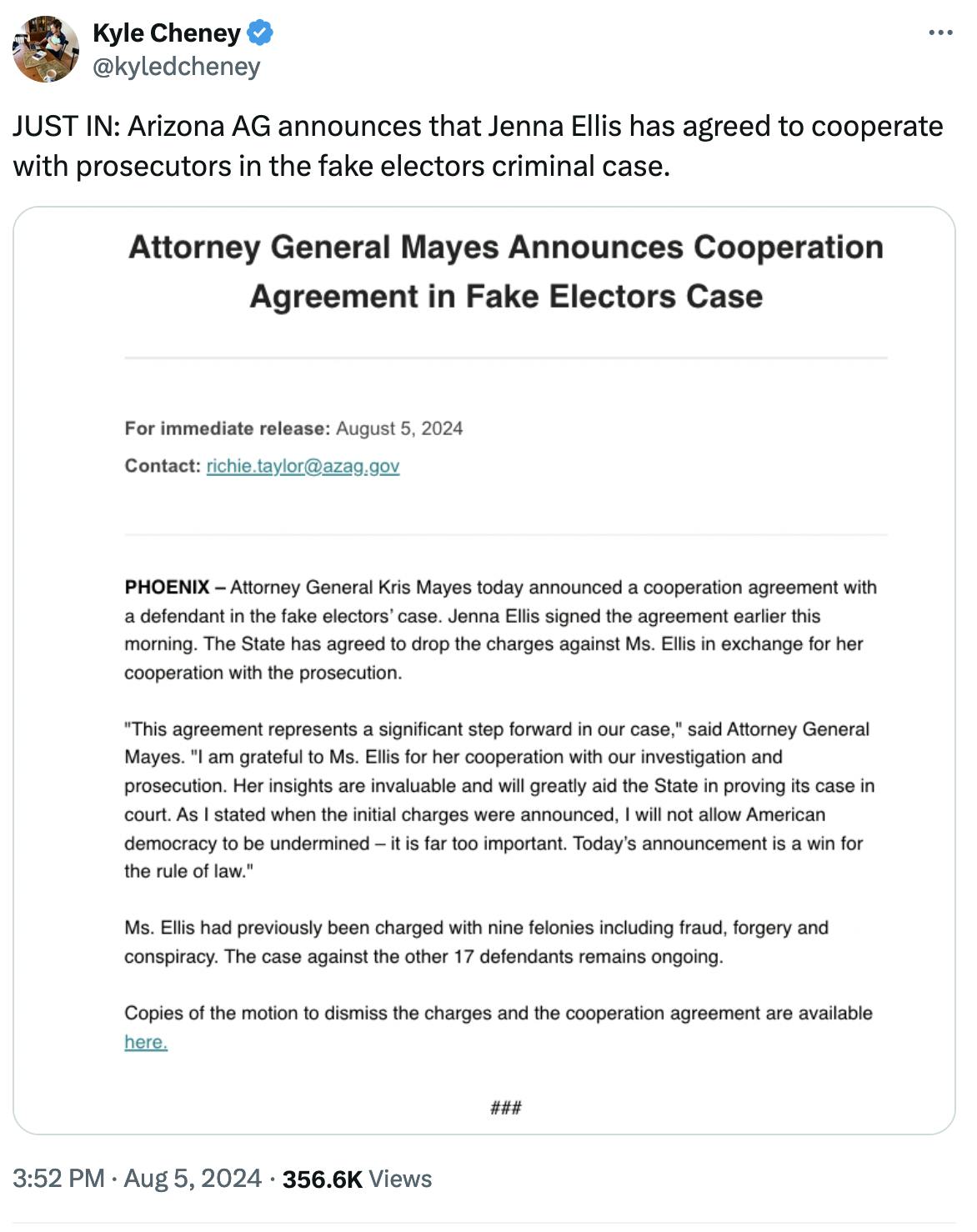 Twitter screenshot Kyle Cheney @kyledcheney JUST IN: Arizona AG announces that Jenna Ellis has agreed to cooperate with prosecutors in the fake electors criminal case. (with screenshot of press release)