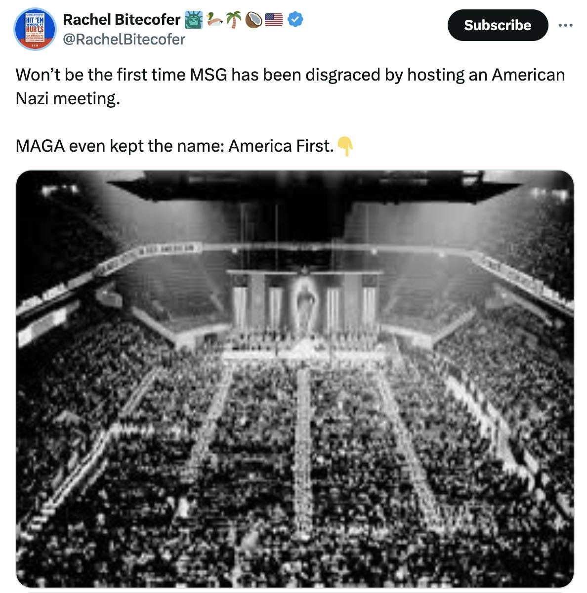 Twitter screenshot Rachel Bitecofer 🗽🦆🌴🥥🇺🇸 @RachelBitecofer: Won’t be the first time MSG has been disgraced by hosting an American Nazi meeting. MAGA even kept the name: America First.👇 (photo of 1939 rally)