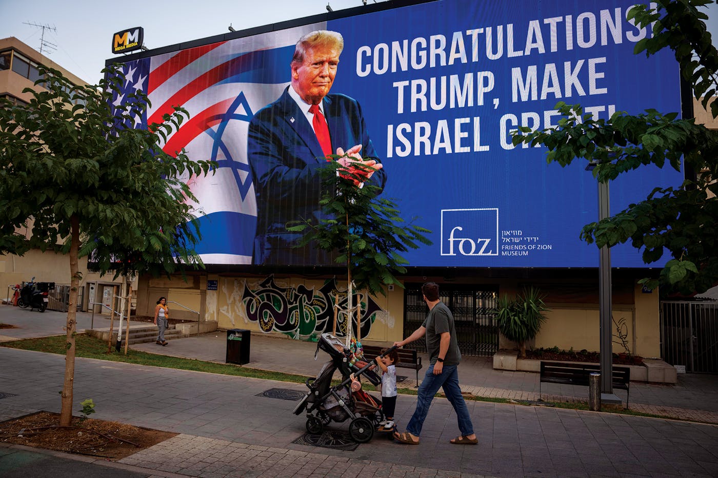 This billboard congratulating Donald Trump appeared in Tel Aviv the day after the 2024 election.