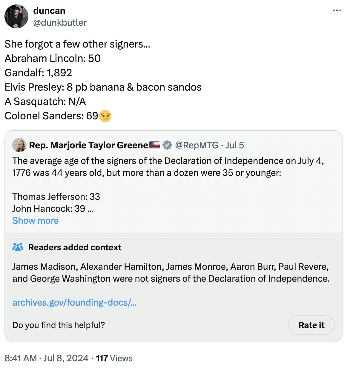 Tweet screenshot duncan @dunkbutler: She forgot a few other signers… Abraham Lincoln: 50 Gandalf: 1,892 Elvis Presley: 8 pb banana & bacon sandos A Sasquatch: N/A Colonel Sanders: 69😏