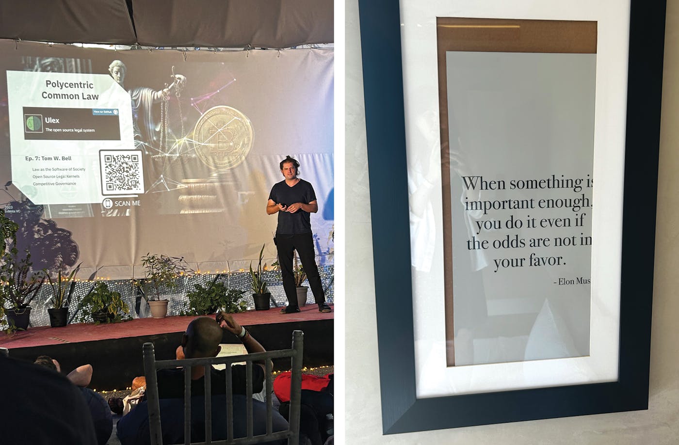 Left: Niklas Anzinger, a co-founder of Vitalia, spoke at the 2024 summer program about how Próspera’s governing structure could be applied to medical regulation. Right: A quote from Elon Musk hung askew in a hotel room at Próspera’s luxury hotel, Las Verandas.