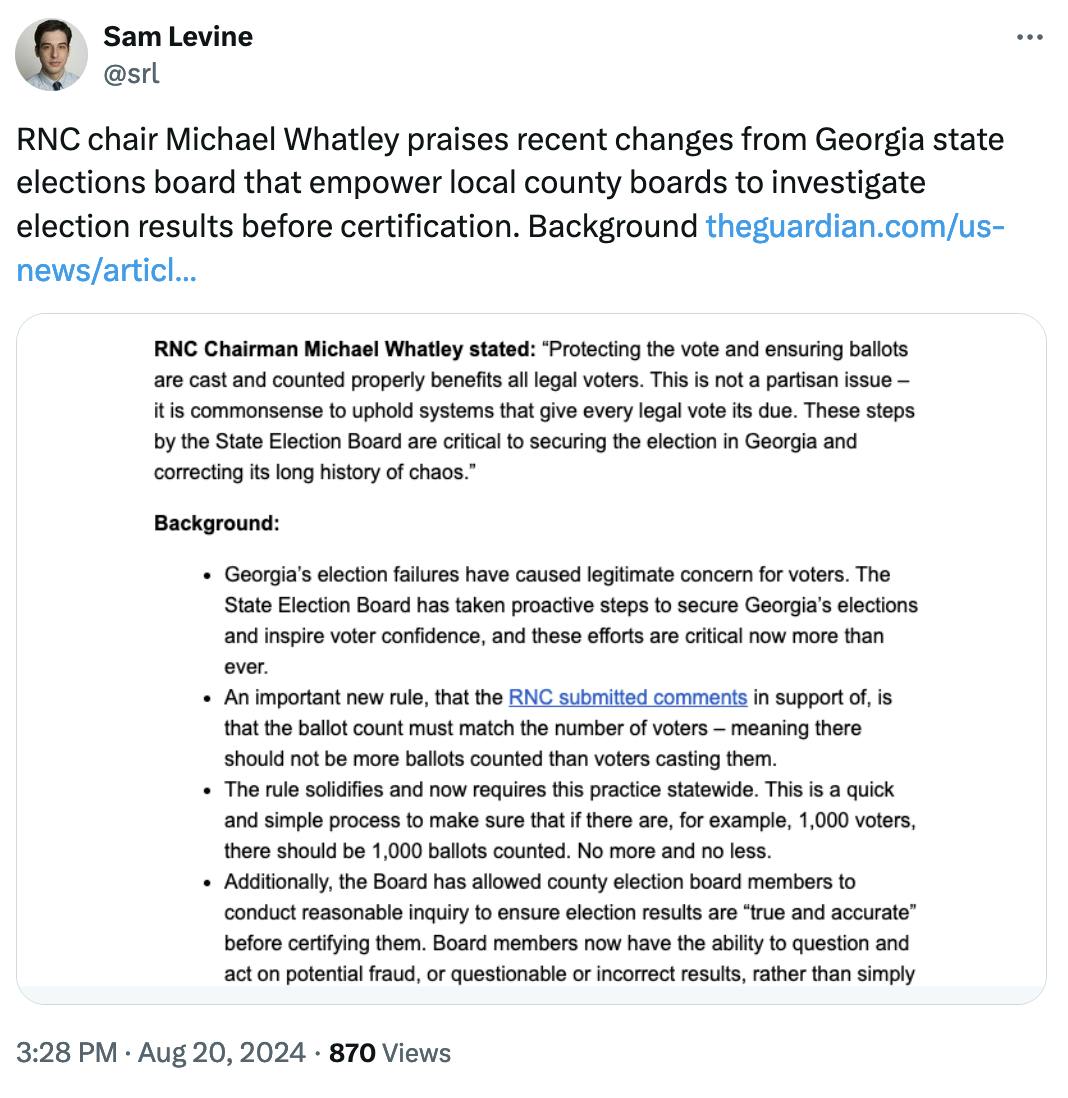 Twitter screenshot: Sam Levine @srl:
RNC chair Michael Whatley praises recent changes from Georgia state elections board that empower local county boards to investigate election results before certification. Background https://theguardian.com/us-news/articl

(with screenshot of Whatley's statement)