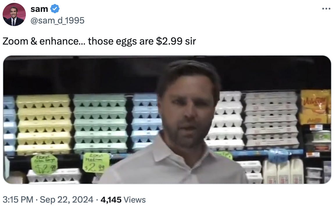 Twitter screenshot sam @sam_d_1995 Zoom & enhance… those eggs are $2.99 sir (Vance standing in front of the eggs section)