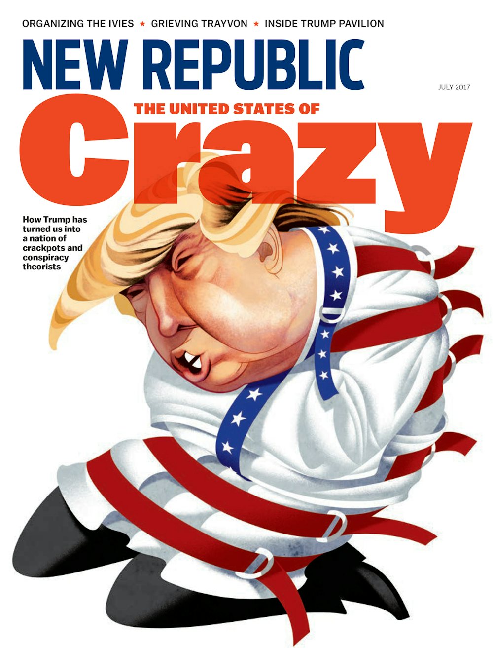 New Republic July Issue The New Paranoia The New Republic