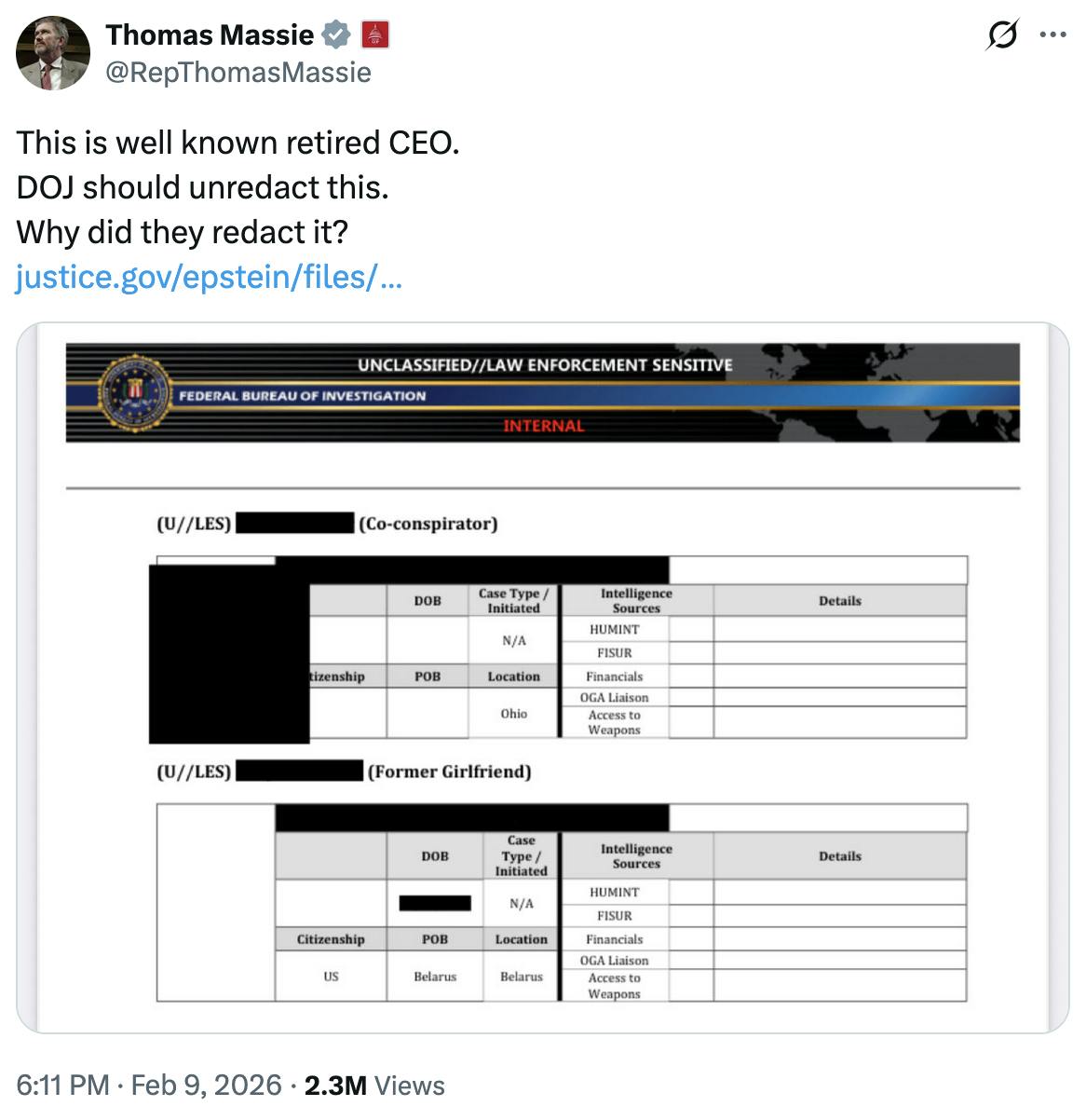 X screenshot Thomas Massie
@RepThomasMassie
This is well known retired CEO.
DOJ should unredact this.
Why did they redact it?
https://justice.gov/epstein/files/

(screenshot of redacted name)