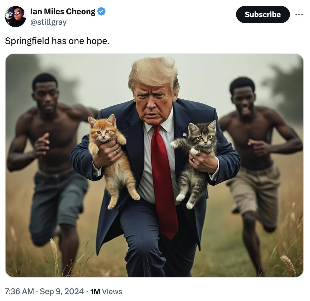 Twitter screenshot Ian Miles Cheong @stillgray: Springfield has one hope. (AI generated image of Donald Trump running in a field, with one kitten in each hand. Behind him run two young Black men with their shirts off.)