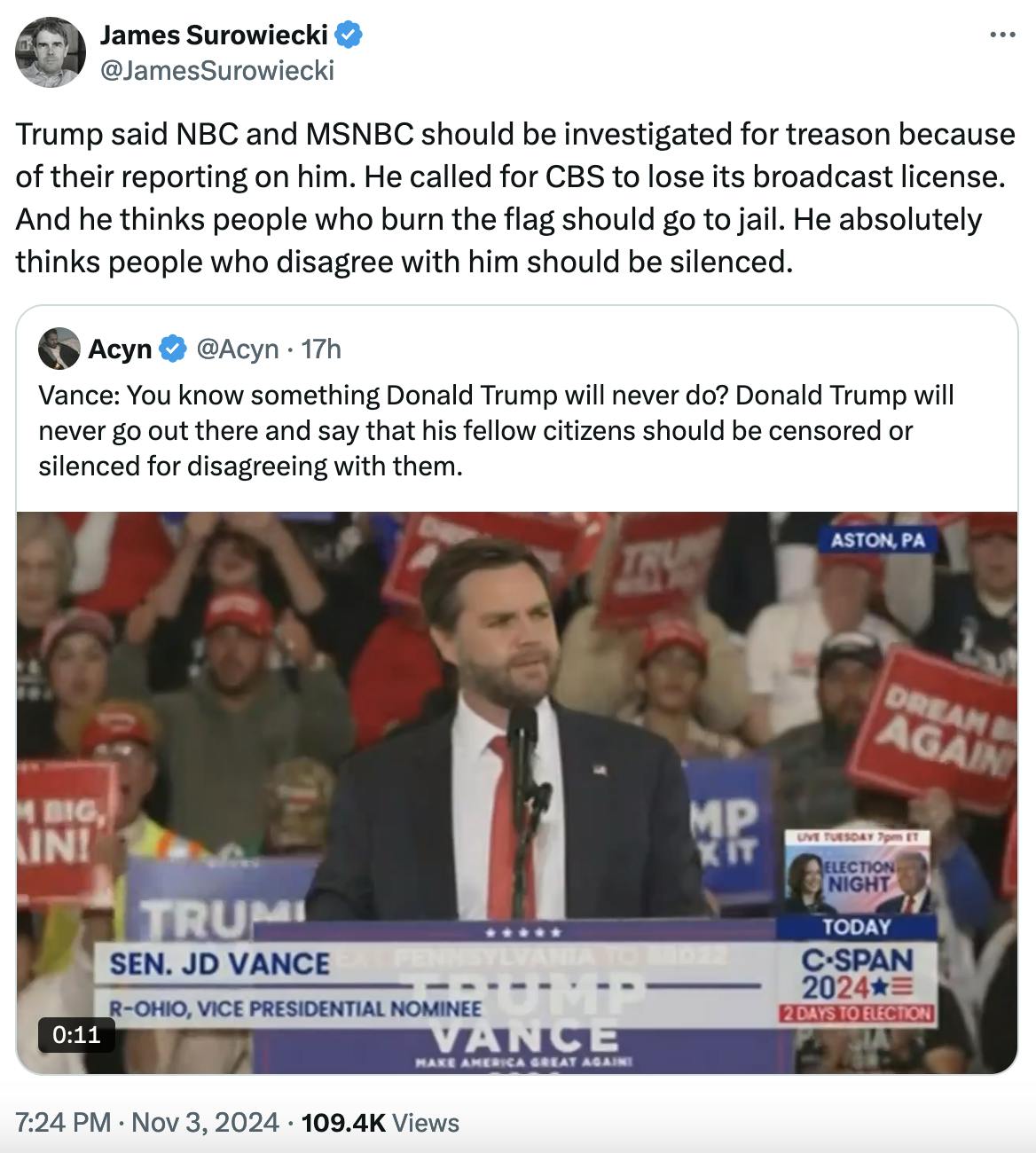 Twitter screensoht James Surowiecki @JamesSurowiecki Trump said NBC and MSNBC should be investigated for treason because of their reporting on him. He called for CBS to lose its broadcast license. And he thinks people who burn the flag should go to jail. He absolutely thinks people who disagree with him should be silenced.