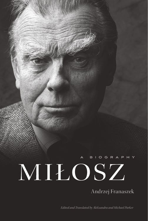 Czeslaw Milosz’s Invincible Reason | The New Republic