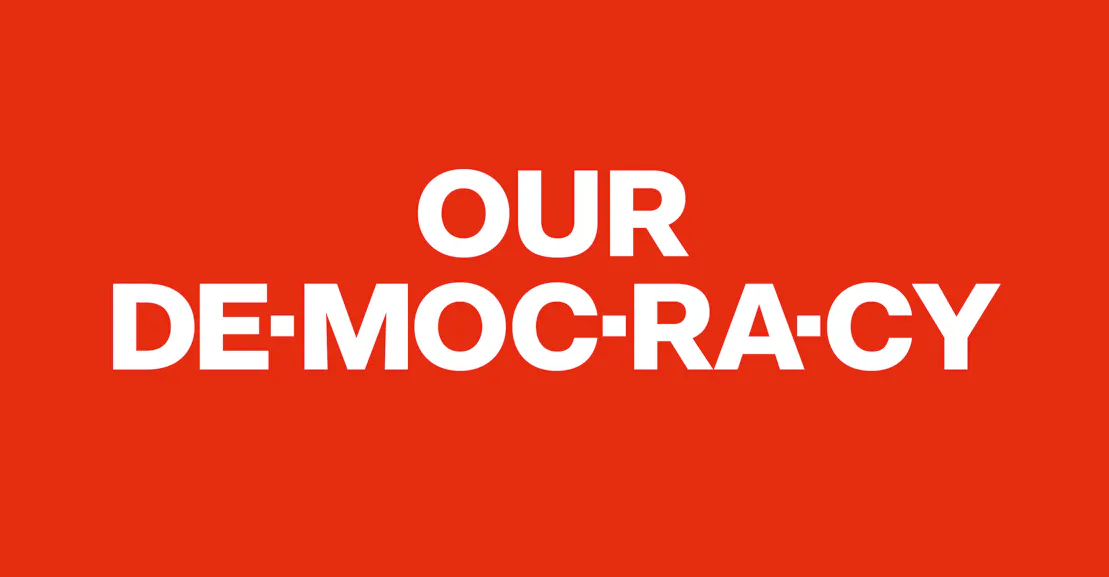 The Airy Abstraction of “Our Democracy” The Airy Abstraction of “Our Democracy”