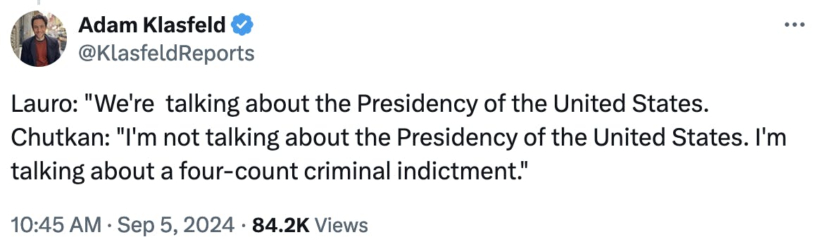 Twitter screnshot Adam Klasfeld @KlasfeldReports: Lauro: "We're talking about the Presidency of the United States. Chutkan: "I'm not talking about the Presidency of the United States. I'm talking about a four-count criminal indictment."