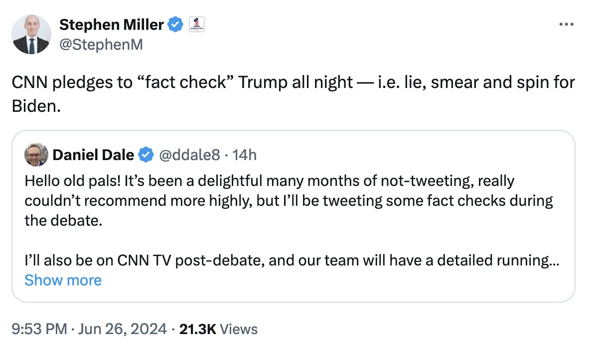 Twitter Screenshot Stephen Miller: CNN pledges to “fact check” Trump all night — i.e. lie, smear and spin for Biden.