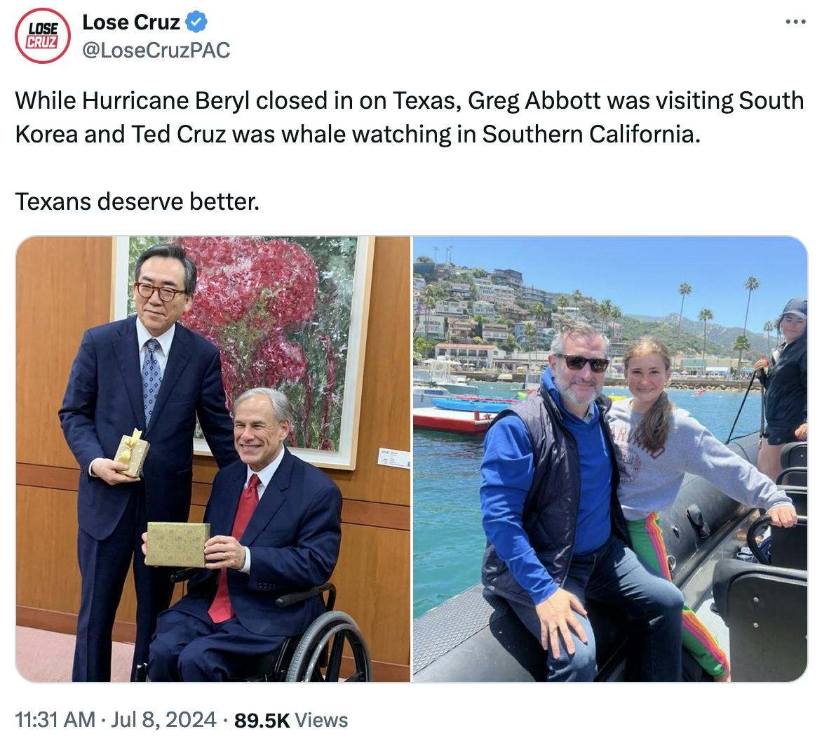 Twitter screenshot Lose Cruz @LoseCruzPAC: While Hurricane Beryl closed in on Texas, Greg Abbott was visiting South Korea and Ted Cruz was whale watching in Southern California. Texans deserve better.