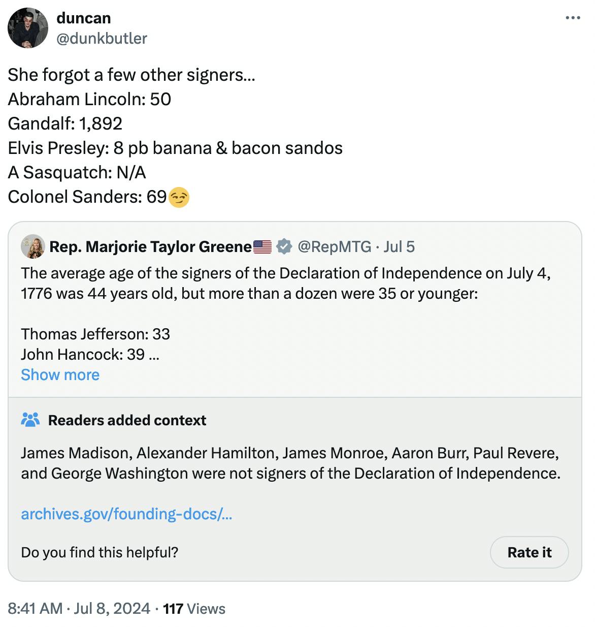 Tweet screenshot duncan @dunkbutler: She forgot a few other signers… Abraham Lincoln: 50 Gandalf: 1,892 Elvis Presley: 8 pb banana & bacon sandos A Sasquatch: N/A Colonel Sanders: 69????