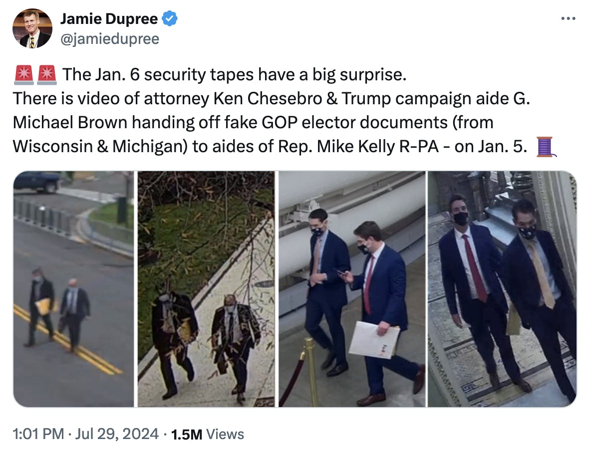 Twitter screenshot: Jamie Dupree @jamiedupree: ???????? The Jan. 6 security tapes have a big surprise. There is video of attorney Ken Chesebro & Trump campaign aide G. Michael Brown handing off fake GOP elector documents (from Wisconsin & Michigan) to aides of Rep. Mike Kelly R-PA - on Jan. 5. ????