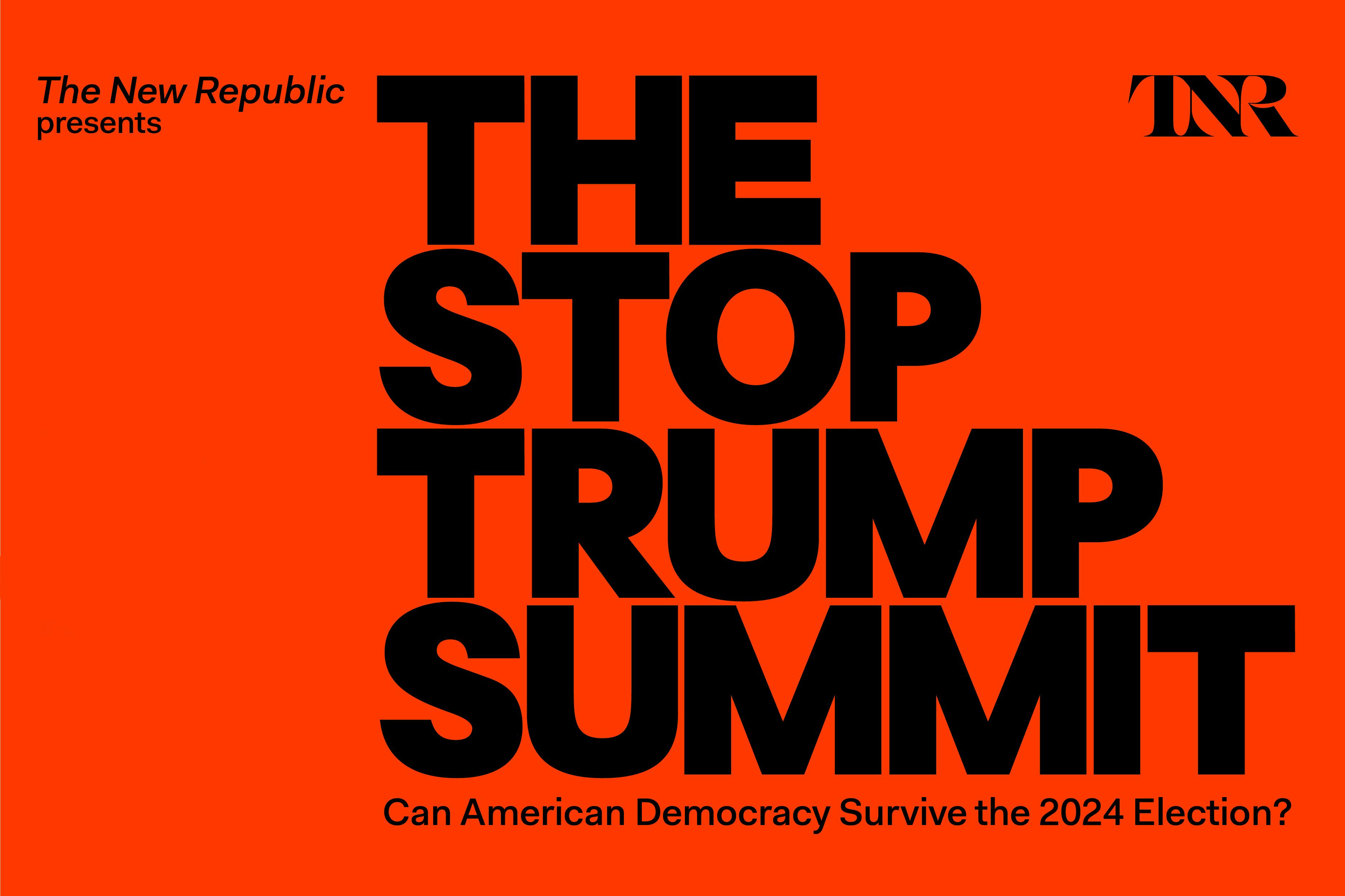 The Stop Trump Summit—America in Crisis