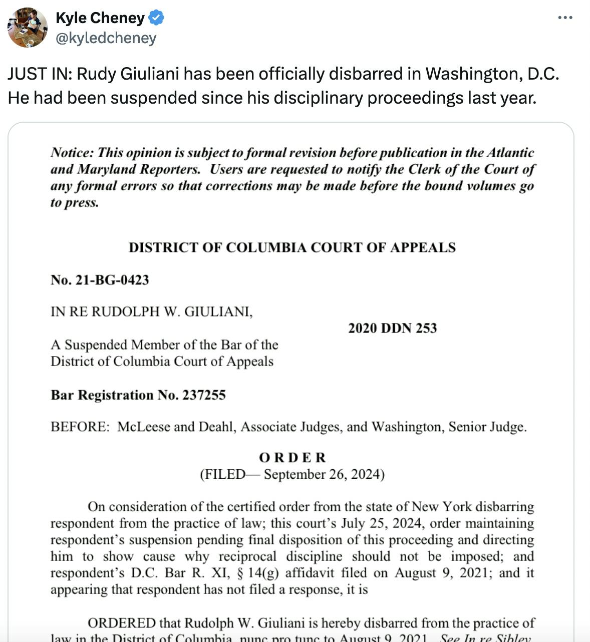 Twitter screenshot Kyle Cheney @kyledcheney: JUST IN: Rudy Giuliani has been officially disbarred in Washington, D.C. He had been suspended since his disciplinary proceedings last year. (with screenshot of ruling)