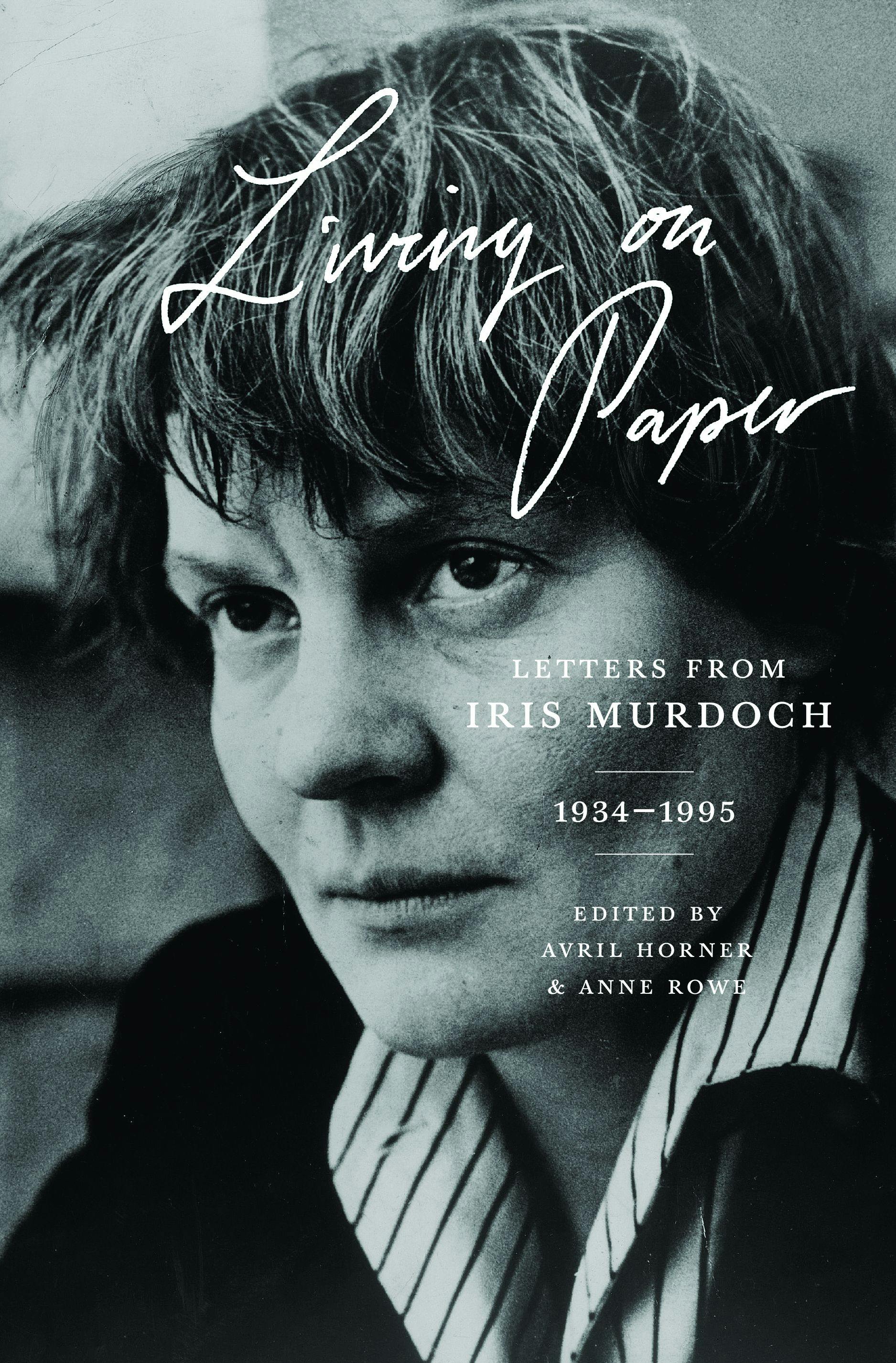 Iris Murdoch’s Tangled Life and Letters | The New Republic