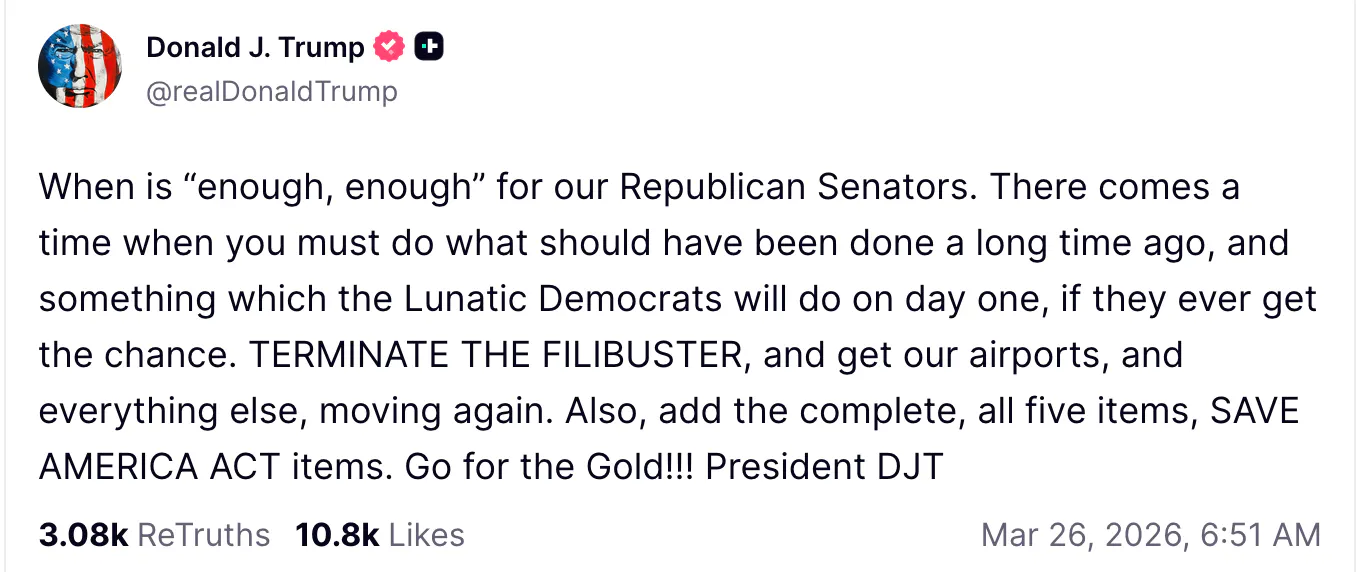 A screenshot of a Truth Social post by Donald Trump in which he rails against the filibuster.