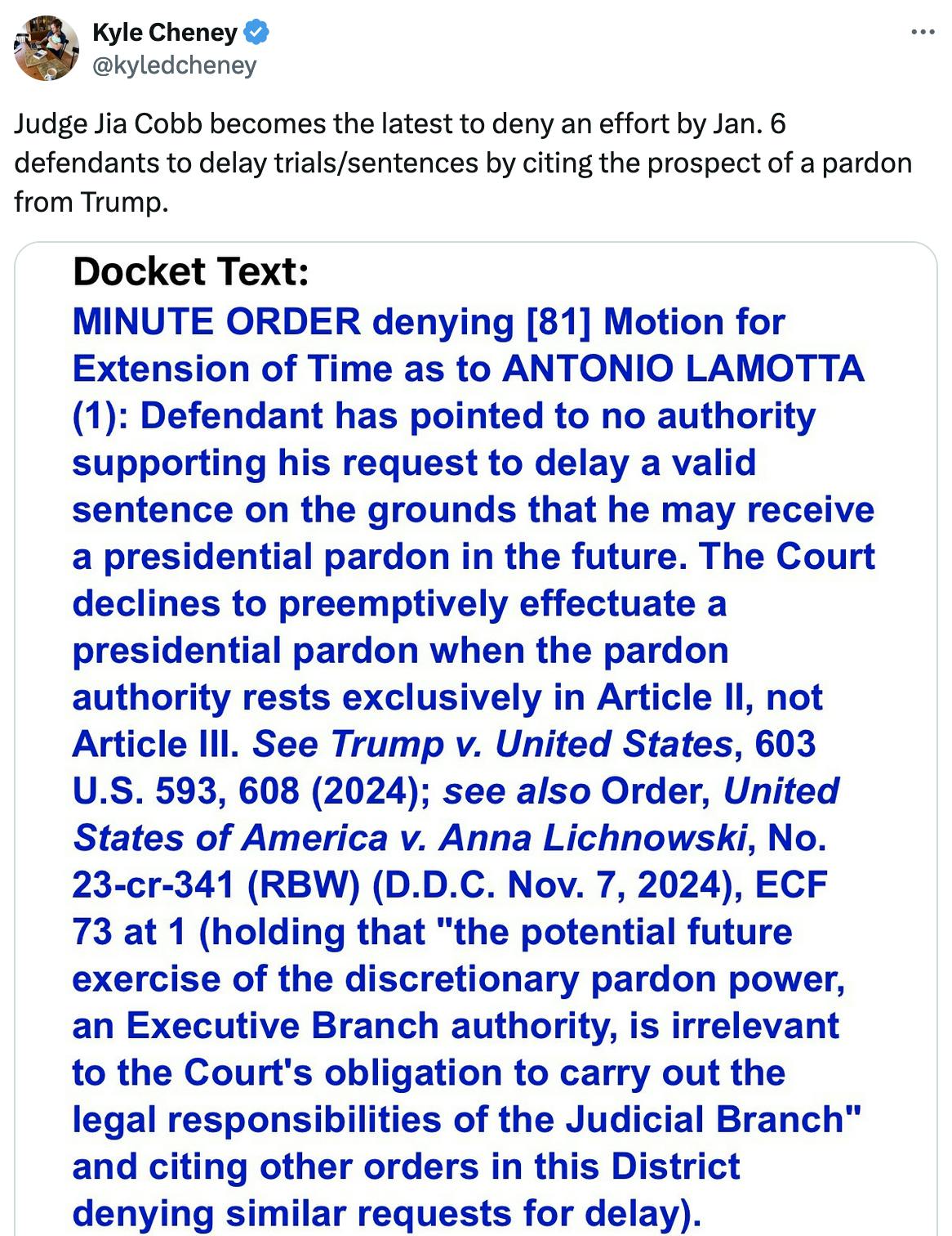 Twitter screenshot Kyle Cheney @kyledcheney Judge Jia Cobb becomes the latest to deny an effort by Jan. 6 defendants to delay trials/sentences by citing the prospect of a pardon from Trump. (with screenshot of judge's explanation)