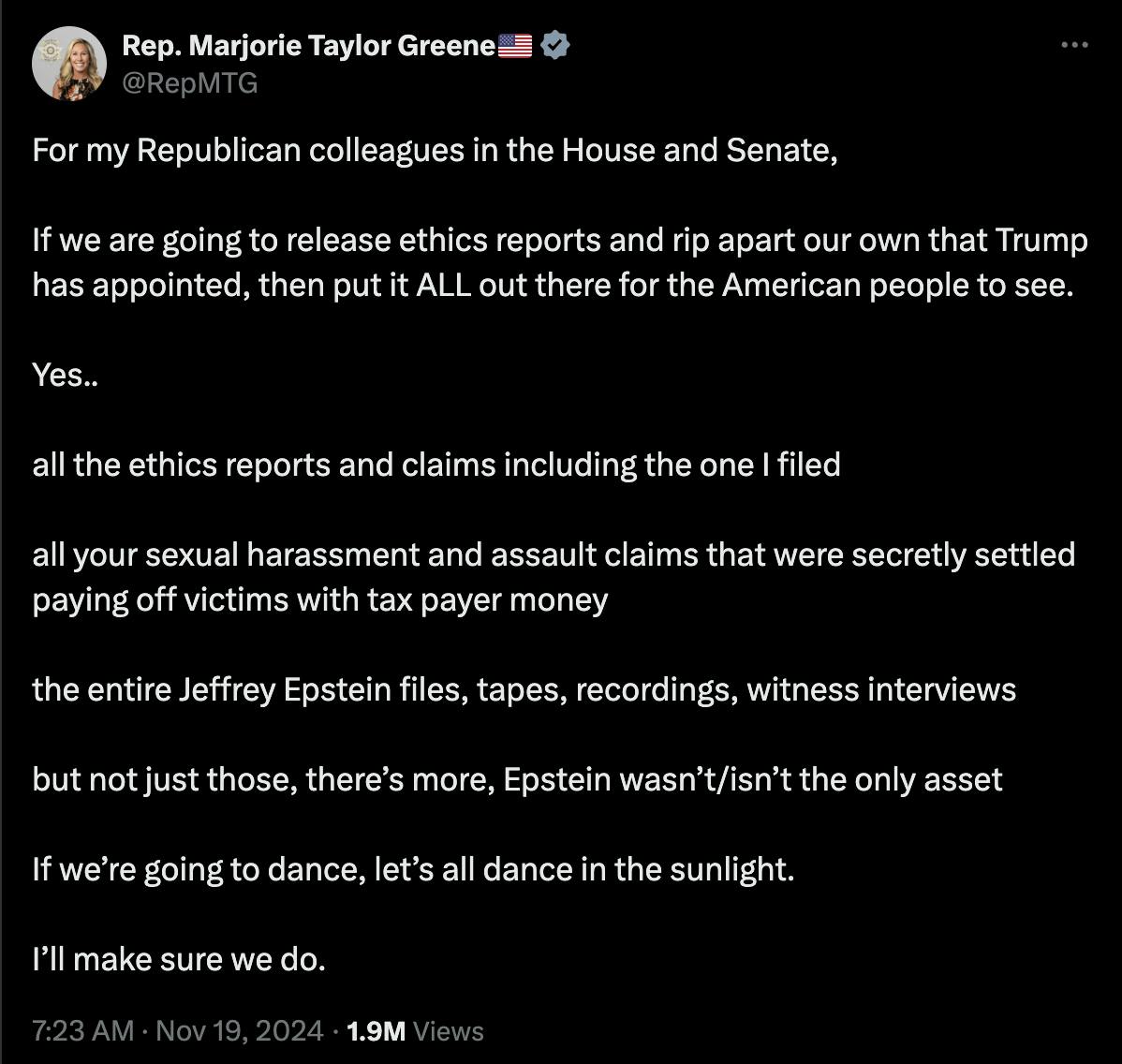 A tweet from Representative Marjorie Taylor Greene calling for every ethics report to be released, including files on Jeffrey Epstein.